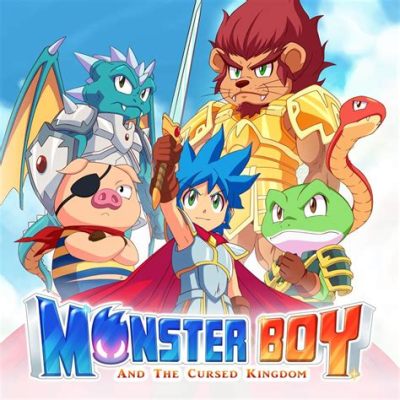 Monster Boy and the Cursed Kingdom! A Quirky Retro Adventure Filled With Platforming Prowess