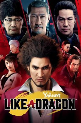 Yakuza: Like a Dragon! A Quirky JRPG That Will Blow Your Mind